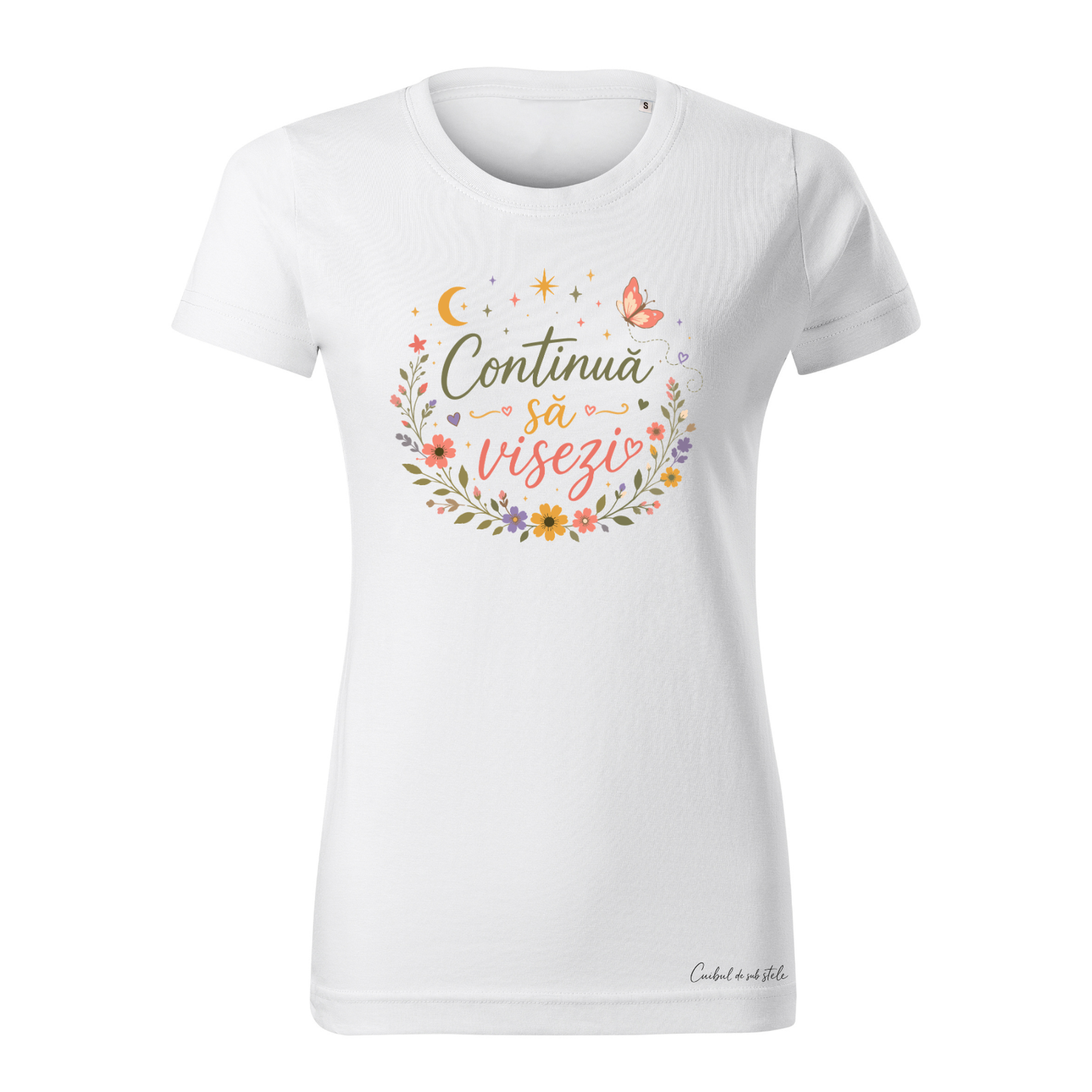 Tricou damă „Continuă să visezi” - Alb